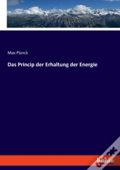 Das Princip Der Erhaltung Der Energie