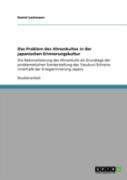 Das Problem Des Ahnenkultes In Der Japanischen Erinnerungskultur