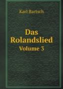 Das Rolandslied Volume 3