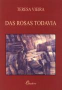 Das Rosas Todavia