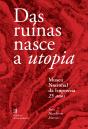 Das Ruínas Nasce a Utopia - Preview