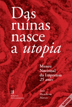 Capa do artigo Das Ruínas Nasce a Utopia