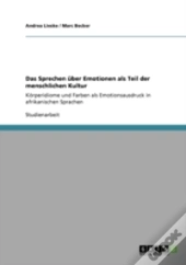 Das Sprechen Uber Emotionen Als Teil Der Menschlichen Kultur