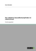 Das Subjektive Gesundheitsempfinden Im Lebensverlauf