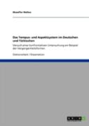 Das Tempus- Und Aspektsystem Im Deutschen Und Turkischen