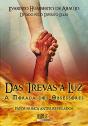 Das Trevas à Luz - Preview