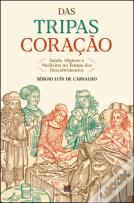 Das Tripas Coração