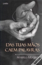 Capa do artigo Das Tuas Mãos Caem Palavras