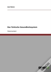 Das Turkische Gesundheitssystem