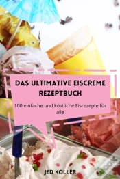 Capa do artigo Das Ultimative Eiscreme Rezeptbuch