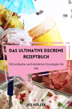 Capa do artigo Das Ultimative Eiscreme Rezeptbuch