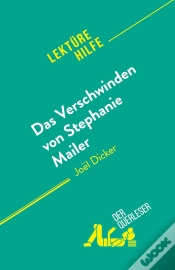 Capa do artigo Das Verschwinden Von Stephanie Mailer : Von Joël Dicker