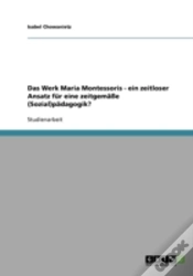 Capa do artigo Das Werk Maria Montessoris - Ein Zeitloser Ansatz Fur Eine Zeitgemae (Sozial)Padagogik?