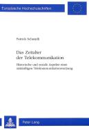 Das Zeitalter Der Telekommunikation