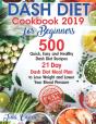 Dash Diet Cookbook 2019 For Beginners - Preview