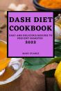 Dash Diet Cookbook 2022 - Preview