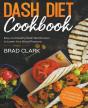Dash Diet Cookbook: Easy And Healthy Das - Preview