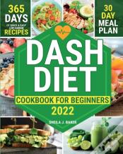 Dash Diet Cookbook For Beginners