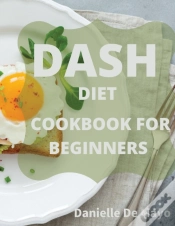 Capa do artigo Dash Diet Cookbook For Beginners