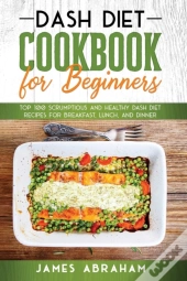 Dash Diet Cookbook For Beginners