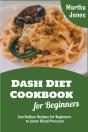 Dash Diet Cookbook For Beginners - Preview