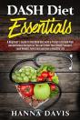 Dash Diet Essentials: A Beginner'S Guide - Preview