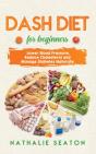 Dash Diet For Beginners - Preview