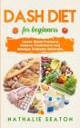 Dash Diet For Beginners - Preview