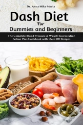 Dash Diet For Dummies And Beginners