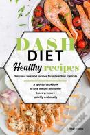 Dash Diet Healthy Recipes
