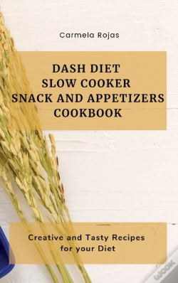 Capa do artigo Dash Diet Slow Cooker Snack And Appetize