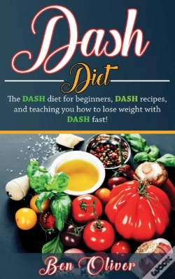 Capa do artigo Dash Diet: The Dash Diet For Beginners,