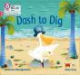 Dash To Dig - Preview