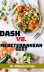 Dash Vs. Mediterranean Diet - Preview