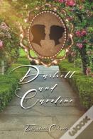 Dashell And Caroline