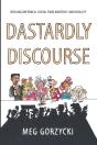 Dastardly Discourse - Preview