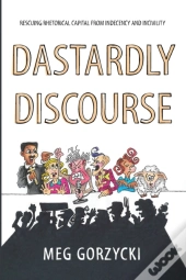 Dastardly Discourse