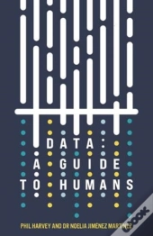 Data: A Guide To Humans