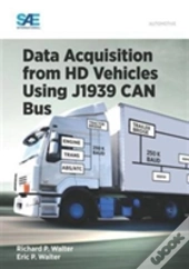Data Acquisition From Hd Vehicles Using J1939 Can Bus