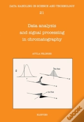 Data Analysis And Signal Processing In Chromatography
