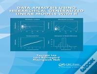 Data Analysis Using Hierarchical Generalized Linear Models With R