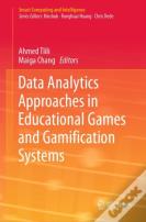 Data Analytics Approaches In Educational Games And Gamification Systems