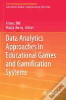 Data Analytics Approaches In Educational Games And Gamification Systems