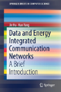 Data And Energy Integrated Communication Networks - Preview