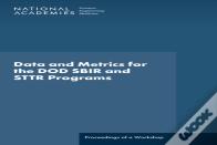 Data And Metrics For The Dod Sbir And Sttr Programs