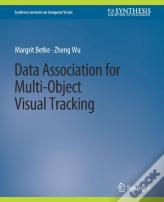 Data Association For Multi-Object Visual Tracking