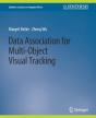 Data Association For Multi-Object Visual Tracking - Preview