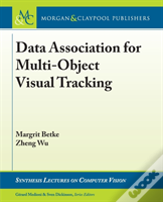 Data Association For Multi-Object Visual Tracking