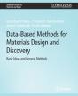 Data-Based Methods For Materials Design And Discovery - Preview