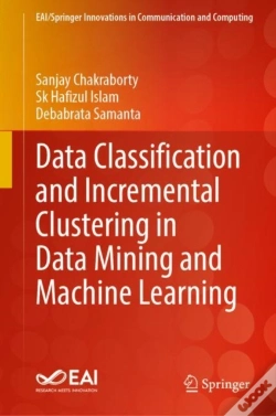 Capa do artigo Data Classification And Incremental Clustering In Data Mining And Machine Learning